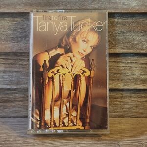 🔥 Tanya Tucker Fire To Fire Cassette Tape Music